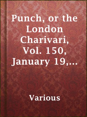 cover image of Punch, or the London Charivari, Vol. 150, January 19, 1916